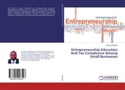Cover von Entrepreneurship Education And Tax Compliance Among Small Businesses