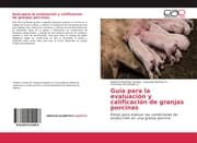 Cover von Guía para la evaluación y calificación de granjas porcinas
