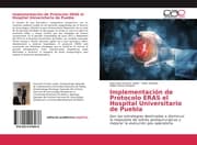 Cover von Implementación de Protocolo ERAS el Hospital Universitario de Puebla