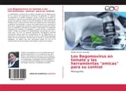 Cover von Los Begomovirus en tomate y las herramientas 'omicas' para su control