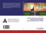 Cover von Work Life Balance Among Women and Huaman Capacity Building for SMEs