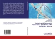 Cover von Genetic and Epigenetic Alterations in Patients with Malignant Glioma