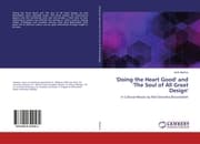Cover von 'Doing the Heart Good' and 'The Soul of All Great Design'
