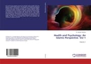 Cover von Health and Psychology: An Islamic Perspective. Vol 1
