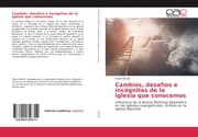 Cover von Cambios, desafíos e incógnitas de la iglesia que conocemos