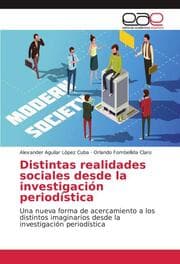 Cover von Distintas realidades sociales desde la investigación periodística