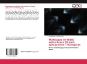 Cover von Multicapas de W/WC sobre Acero D2 para aplicaciones Tribologicas