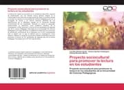 Cover von Proyecto sociocultural para promover la lectura en los estudiantes