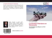 Cover von La Gestión Petrolera en Venezuela