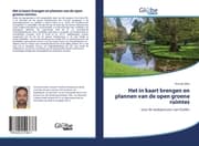 Cover von Het in kaart brengen en plannen van de open groene ruimtes