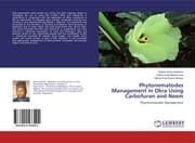 Cover von Phytonematodes Management in Okra Using Carbofuran and Neem
