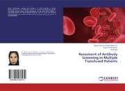 Cover von Assesment of Antibody Screening in Multiple Transfused Patients