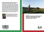 Cover von Riutilizzazione degli effluenti di fabbrica di fertilizzanti nello sviluppo delle colture