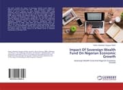 Cover von Impact Of Sovereign Wealth Fund On Nigerian Economic Growth