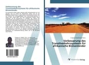 Cover von Verbesserung des Transitverkehrssystems für afrikanische Binnenländer