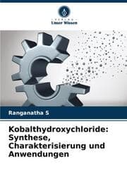 Cover von Kobalthydroxychloride: Synthese, Charakterisierung und Anwendungen