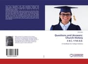 Cover von Questions and Answers: Church History 4 B.C.-1750 A.D.