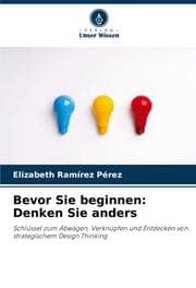Cover von Bevor Sie beginnen: Denken Sie anders