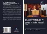 Cover von De Evangelisatie van de Ubembe: Christelijke missie of ontkerstening?