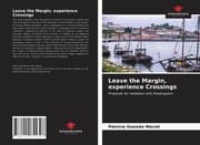Cover von Leave the Margin, experience Crossings