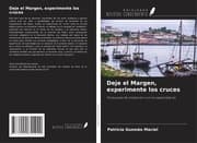 Cover von Deje el Margen, experimente los cruces