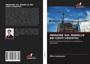 Cover von INDAGINE SUL MODELLO DEI COSTI LOGISTICI