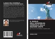 Cover von IL RUOLO DELL'ASSEMBLEA GENERALE DELLE NAZIONI UNITE