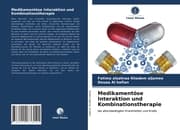 Cover von Medikamentöse Interaktion und Kombinationstherapie