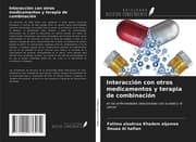 Cover von Interacción con otros medicamentos y terapia de combinación