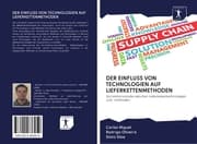 Cover von DER EINFLUSS VON TECHNOLOGIEN AUF LIEFERKETTENMETHODEN