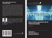 Cover von Una visión general de la TOXICOLOGÍA