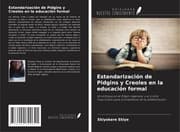 Cover von Estandarización de Pidgins y Creoles en la educación formal