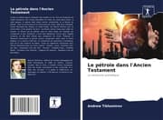 Cover von Le pétrole dans l'Ancien Testament