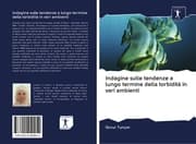 Cover von Indagine sulle tendenze a lungo termine della torbidità in vari ambienti