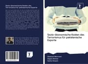 Cover von Sozio-ökonomische Kosten des Terrorismus für pakistanische Exporte