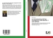 Cover von La remunerazione del top management nelle Banche: il caso italiano