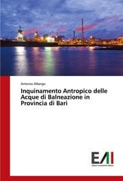 Cover von Inquinamento Antropico delle Acque di Balneazione in Provincia di Bari