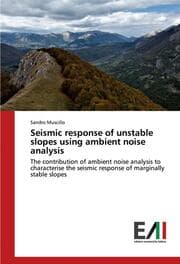 Cover von Seismic response of unstable slopes using ambient noise analysis
