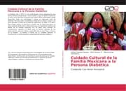 Cover von Cuidado Cultural de la Familia Mexicana a la Persona Diabética