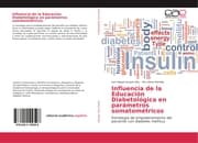 Cover von Influencia de la Educación Diabetológica en parámetros somatométricos