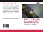 Cover von Avifauna en dos sitios del bosque mesófilo de Cuetzalan, México