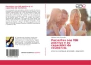 Cover von Pacientes con VIH positivo y su capacidad de resiliencia