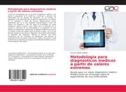 Cover von Metodologia para diagnosticos medicos a partir de valores extremos