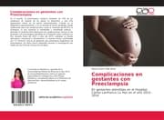 Cover von Complicaciones en gestantes con Preeclampsia