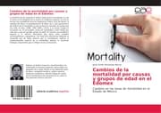 Cover von Cambios de la mortalidad por causas y grupos de edad en el Edomex