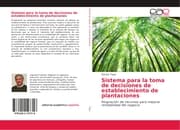 Cover von Sistema para la toma de decisiones de establecimiento de plantaciones