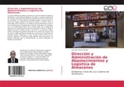 Cover von Dirección y Administración de Abastecimientos y Logística de Almacenes