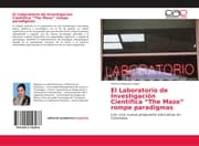 Cover von El Laboratorio de Investigación Científica The Maze rompe paradigmas