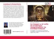 Cover von La imagen y el culto en el barroco neogranadino: La trinidad trifacial