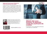 Cover von Objeto del usus fructus: El derecho (real) de usufructo de crédito